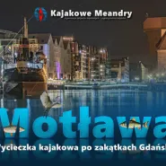 Motława - Wycieczka Kajakowa po Gdańsku