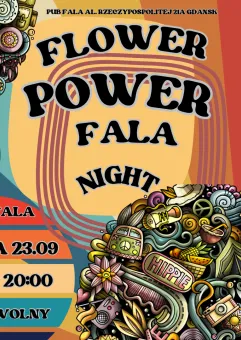 Flower Power Night w Fali
