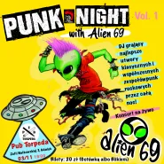 Punk Night with Alien 69