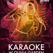 Karaoke w Olivia Garden | Śpiewaj i baw się razem z nami!