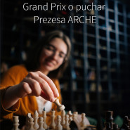 Szach-Mat Turniej Szachowy Arche Dwór Uphagena / Grand Prix o puchar Prezesa Arche