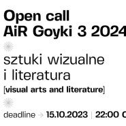 Open call do programu rezydencji AiR Goyki 3 2024 | Cyrkulacje czasu