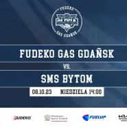 Fudeko GAS Gdańsk vs SMS Bytom