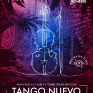 Tango Nuevo! | Nastrojowa muzyka na żywo w Olivia Garden