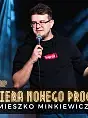 Mieszko Minkiewicz - Premiera nowego programu