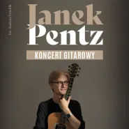 Janek Pentz | koncert gitarowy