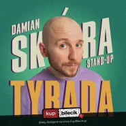 Damian Skóra - Tyrada + testy