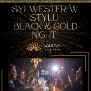 Sylwester w stylu Black & Gold Night w Hotelu Sadova ****