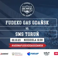 Fudeko GAS Gdańsk vs SMS Toruń