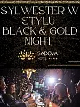 Sylwester w stylu Black & Gold Night w Hotelu Sadova ****
