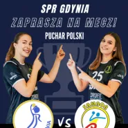 SPR Gdynia - SPR Sambor Tczew - Finał Wojewódzki Pucharu Polski