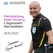 Mieszkaniowy Dzień Otwarty w Grupie Murapol z Szymonem Marciniakiem