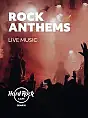 Live Music: Rock Anthems