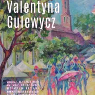 Valentyna Gulewycz. Sopockie impresje | wystawa malarstwa