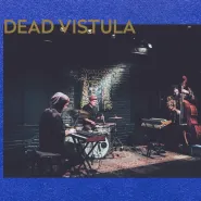 Dead Vistula 