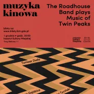 Muzyka Kinowa: utwory z Twin Peaks zagra The Roadhouse Band