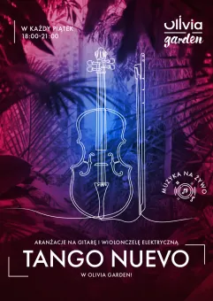 Tango Nuevo | Nastrojowa muzyka na żywo w Olivia Garden
