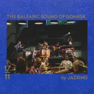 The Balearic sound of Gdańsk by Jazxing