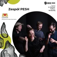 Koncert PESH: Peshish (NO/PL) | 8. Nordic Focus Festival