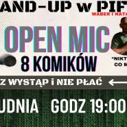 Stand-Up w "PIF PAF" - Noc OpenMic VOL XXII