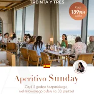 Aperitivo Sunday | Czyli 5 godzin hiszpańskiego, nielimitowanego bufetu na 33. piętrze!