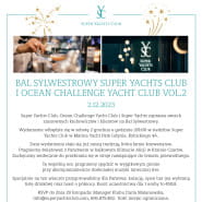 Bal Sylwestrowy Super Yachts Club i Ocean Challenge Yacht Club vol. 2.