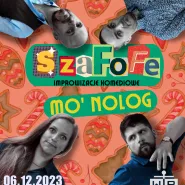 Komediowe Mikołajki z SzaFoFe - Mo'Nolog