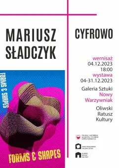 Mariusz Sładczyk. Cyfrowo | wystawa