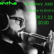 Środowy Jazz Jam - Tribute to Emil Miszk