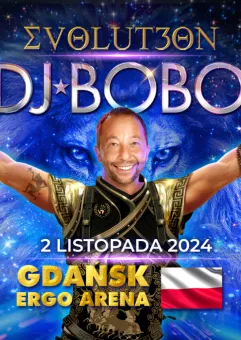 Dj BoBo w Gdańsku - Evolut3on Tour 2024