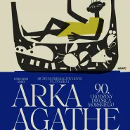 Arka Agathe| 90. Urodziny Dworca Morskiego - Wielki Finał