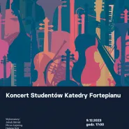 Koncert studentów Katedry Fortepianu aMuz