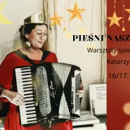 Warsztaty kolędnicze | Polskie pastorałki i najstarsze kolędy Świata