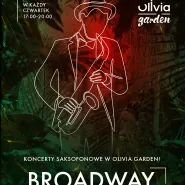 Broadway Sax | Wyjątkowe koncerty saksofonowe w Olivia Garden!