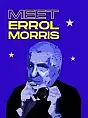 Meet Errol Morris