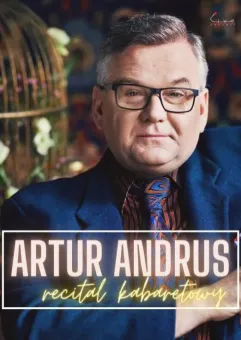 Artur Andrus - Recital kabaretowy