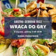 Gastro Gedania 1922 wraca do gry! 