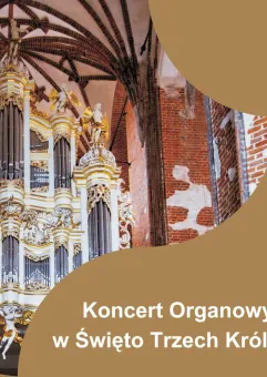 Koncert organowy w Święto Trzech Króli
