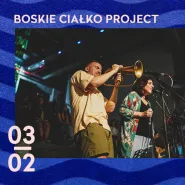 Boskie Ciałko Project | Neo Soul / Jazz / Groove