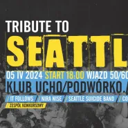 Tribute To Seattle: koncert - hołd dla muzyki Grunge
