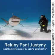 Rekiny pani Justyny | Spotkanie dla dzieci