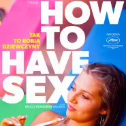 Kinoterapia: How to Have Sex  | Dyskusyjny Klub Filmowy UG Miłość Blondynki