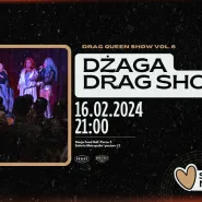 Dżaga Drag Show - love is in the air | stacja miłości