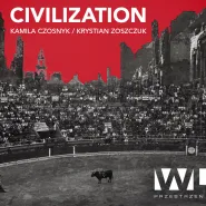 "Civilization" wystawa fotografii 
