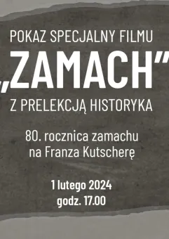 Pokaz specjalny filmu Zamach + prelekcja
