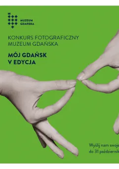 Mój Gdańsk 2023. Wystawa fotografii 