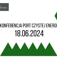 Konferencja Port Czystej Energii
