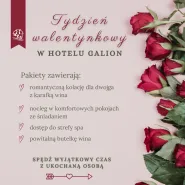 Tydzień Walentynkowy w Hotelu Galion