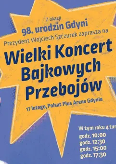 Wielki Koncert Bajkowych Przebojów z okazji urodzin Gdyni