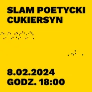 Cukiersyn | Slam poetycki